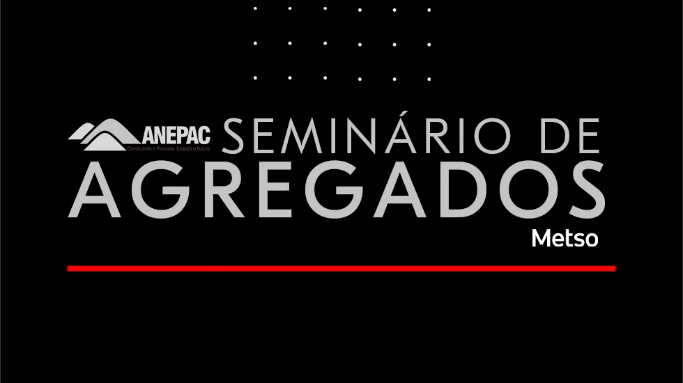 Anepac e Metso realizam seminário sobre agregados