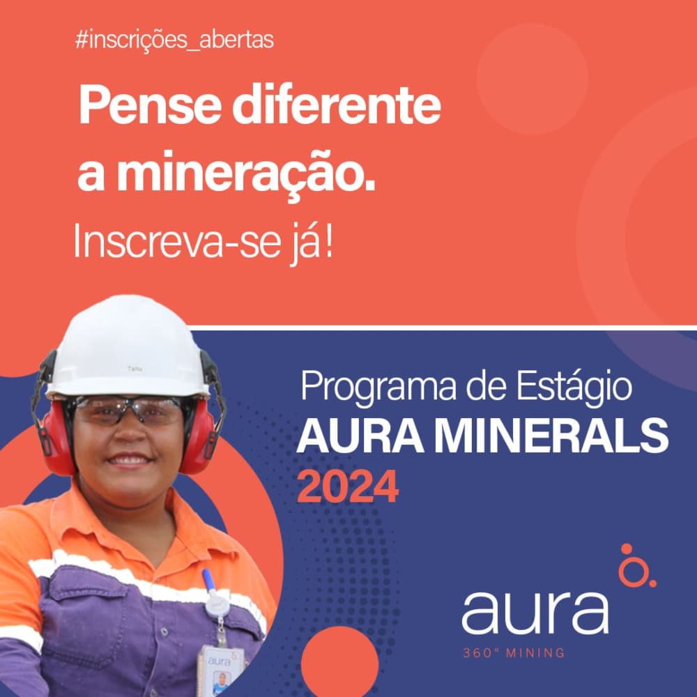 Aura Minerals anuncia Programa de Estágio