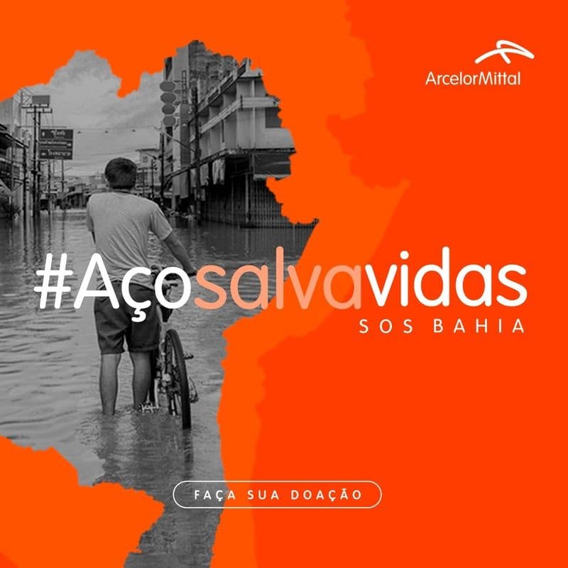 ArcelorMittal faz campanha apara ajudar Bahia