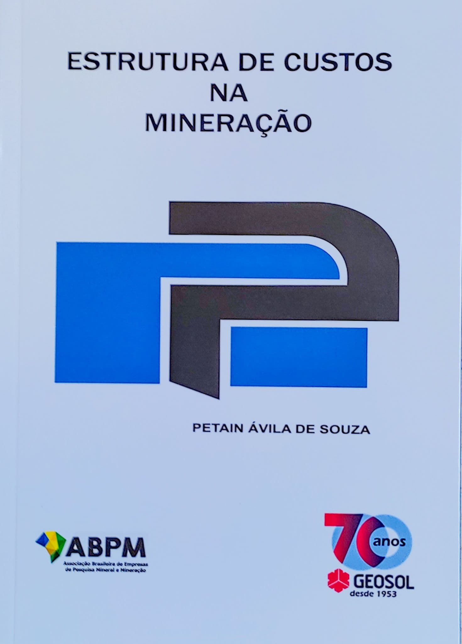 Nova abordagem da “Estrutura de Custos na Mineração”